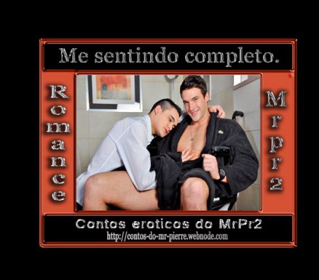 Me sentindo completo. 